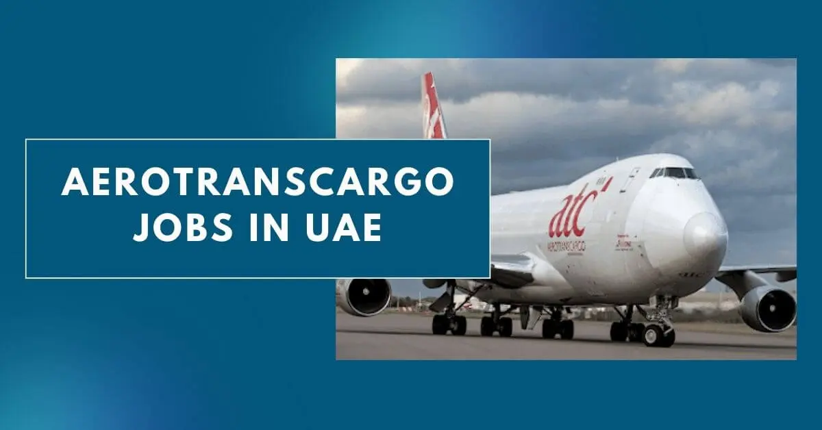 Aerotranscargo Jobs in UAE