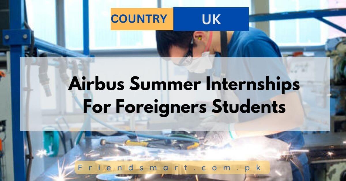 Airbus Summer Internships For Foreigners Students