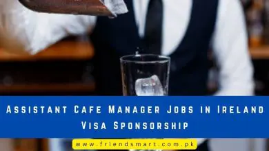 Photo of Assistant Cafe Manager Jobs in Ireland Visa Sponsorship