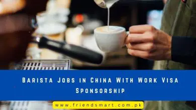Photo of Barista Jobs in China With Work Visa Sponsorship