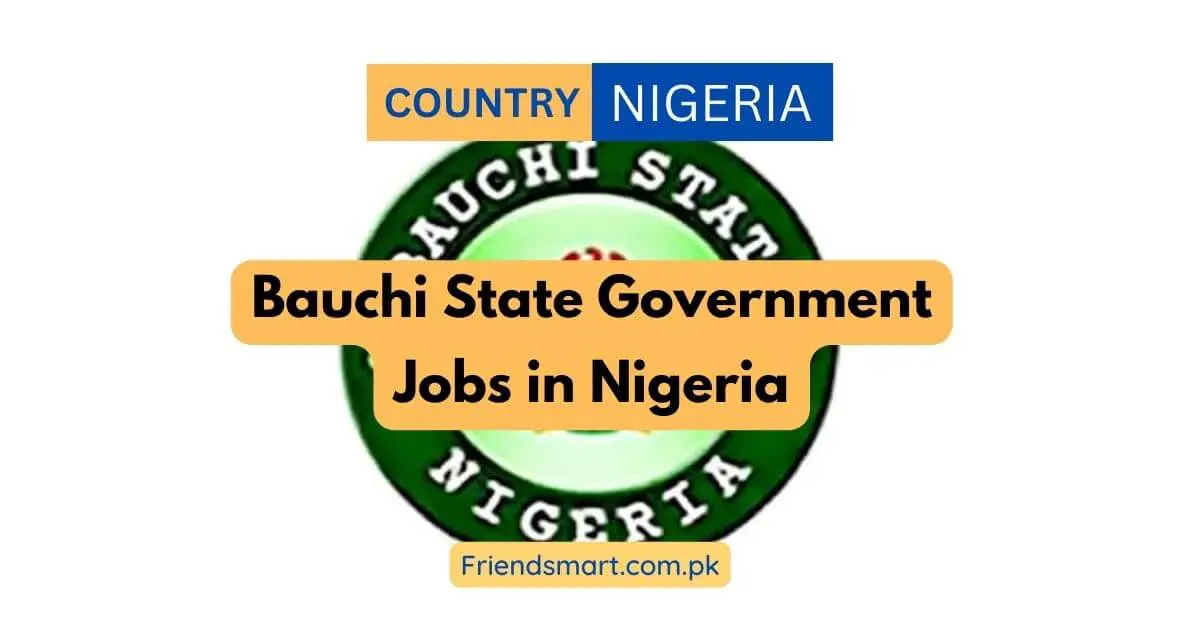 Bauchi State Government Jobs in Nigeria
