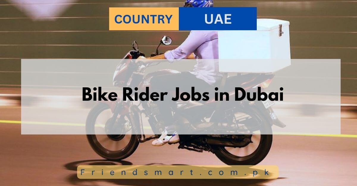 Bike Rider Jobs in Dubai