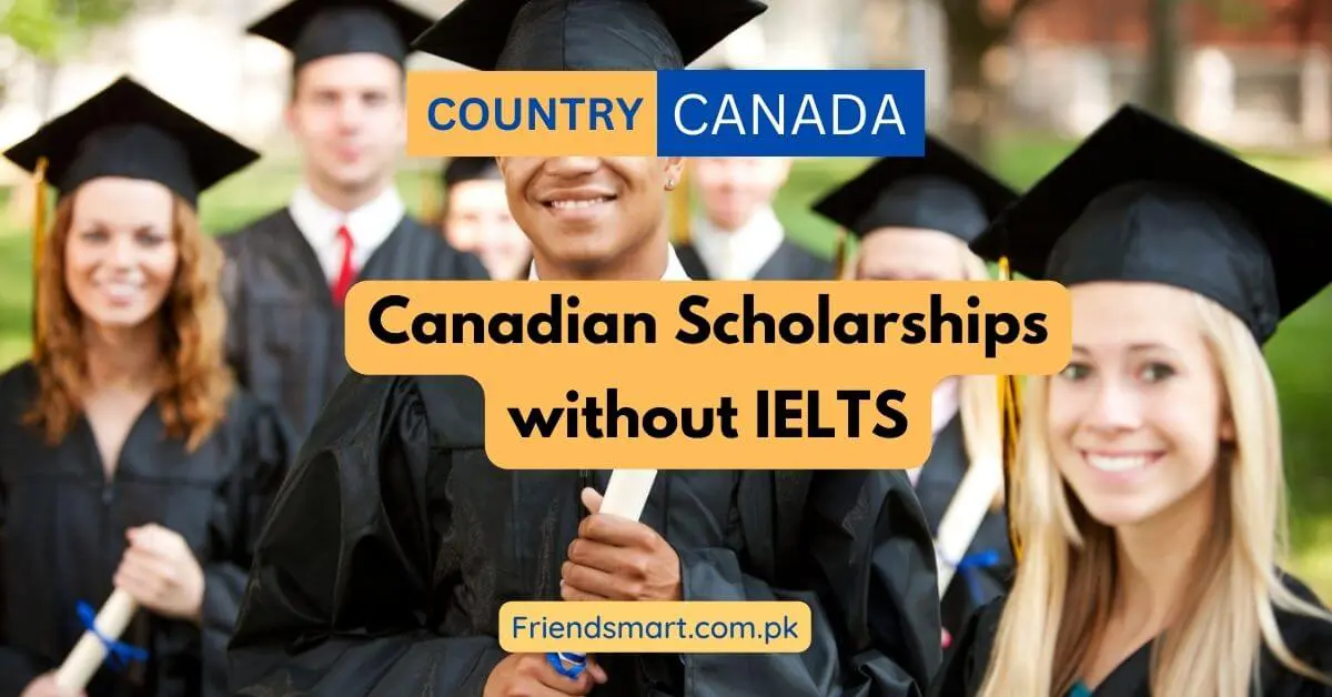 Canadian Scholarships without IELTS