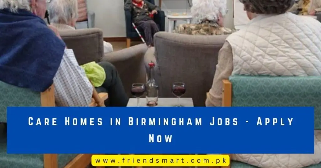 Care Homes in Birmingham Jobs - Apply Now