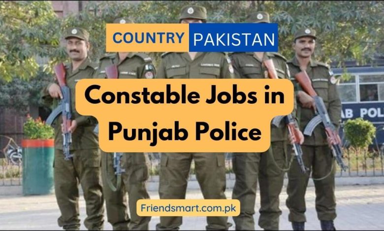 Photo of Constable Jobs in Punjab Police 2024 | Apply Online