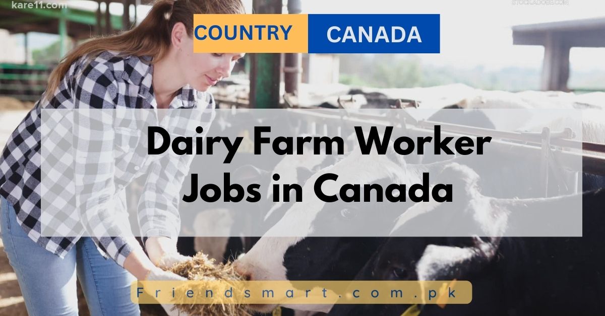 Dairy Farm Worker Jobs in Canada