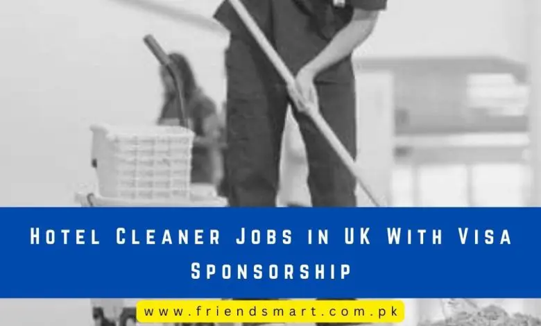 Photo of Hotel Cleaner Jobs in UK With Visa Sponsorship 2024