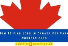 Photo of How TO Find Jobs in Canada For Farm Workers 2024