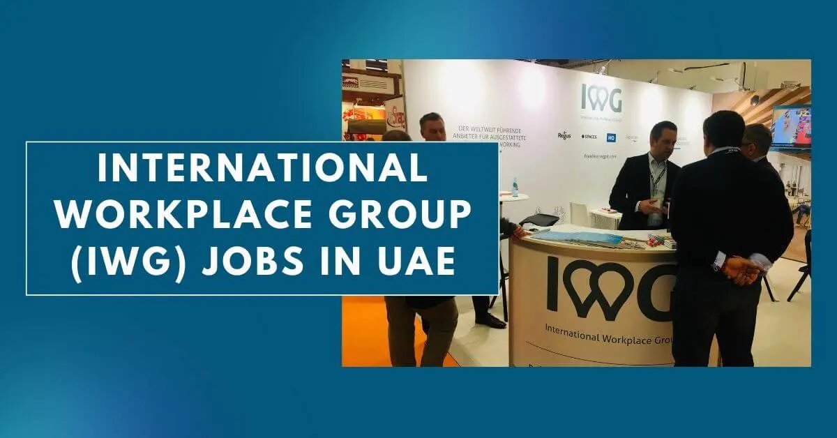International Workplace Group (IWG) Jobs in UAE