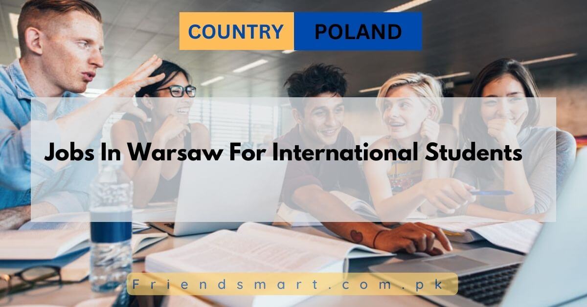 Jobs In Warsaw For International Students