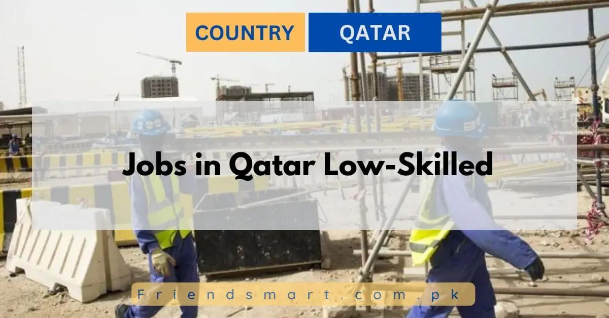 Jobs in Qatar Low-Skilled