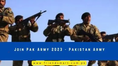 Photo of Join Pak Army 2023 – Pakistan Army 