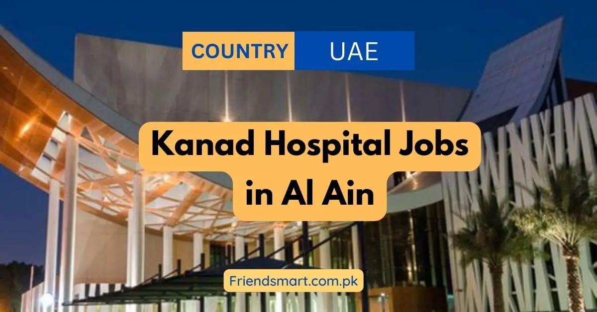 Kanad Hospital Jobs in Al Ain