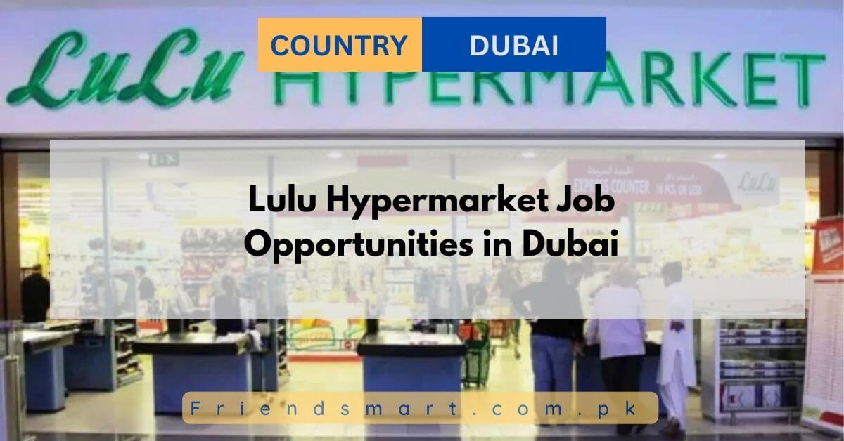 Lulu Hypermarket Job Opportunities in Dubai