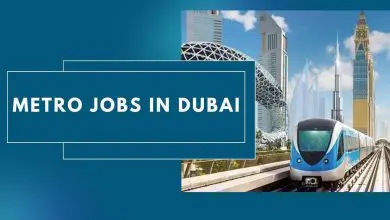 Photo of Metro Jobs in Dubai 2024 – Apply Now