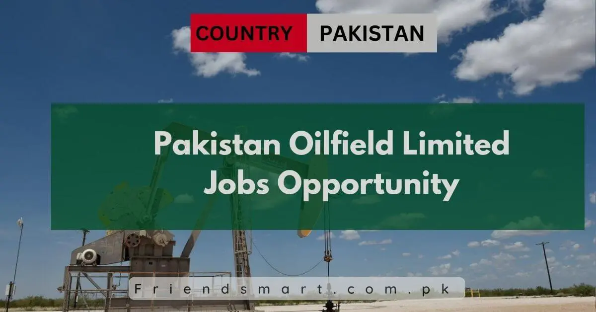 Pakistan Oilfield Limited Jobs Opportunity