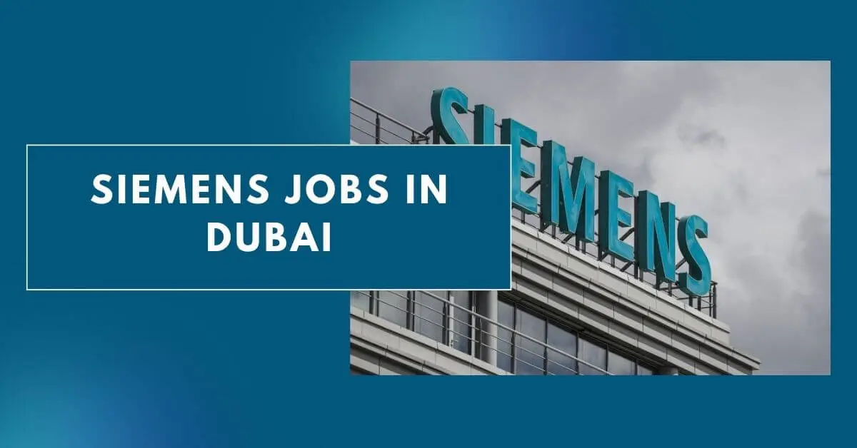 Siemens Jobs in Dubai