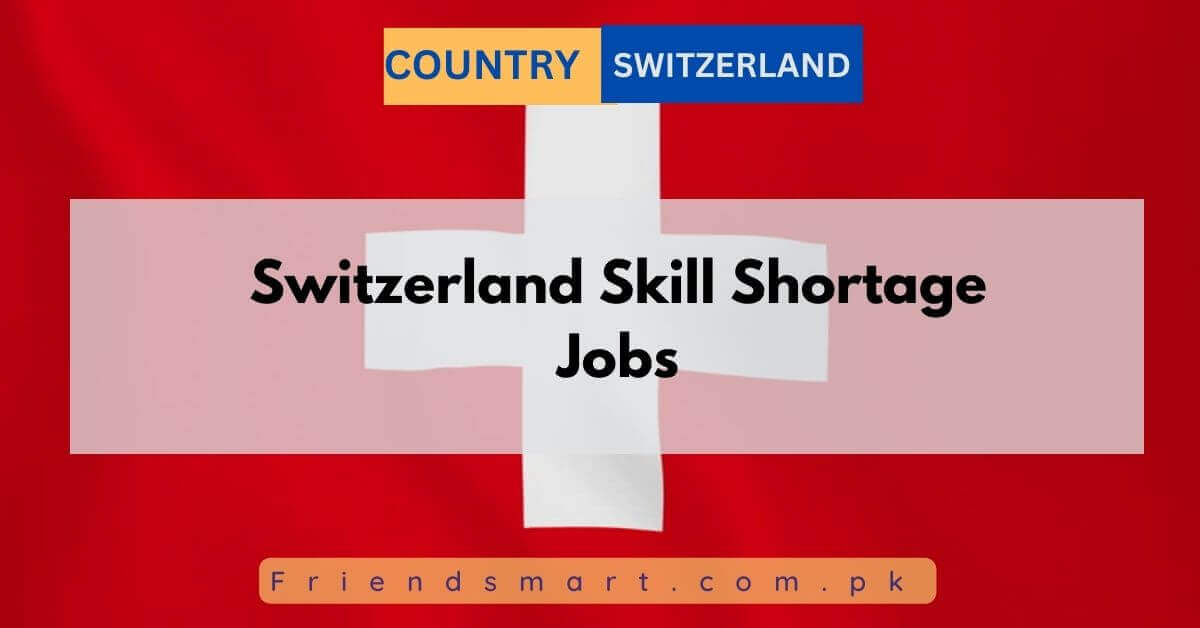 Switzerland Skill Shortage Jobs