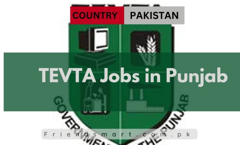 Photo of TEVTA Jobs in Punjab 2024 – Vocational Training Authority