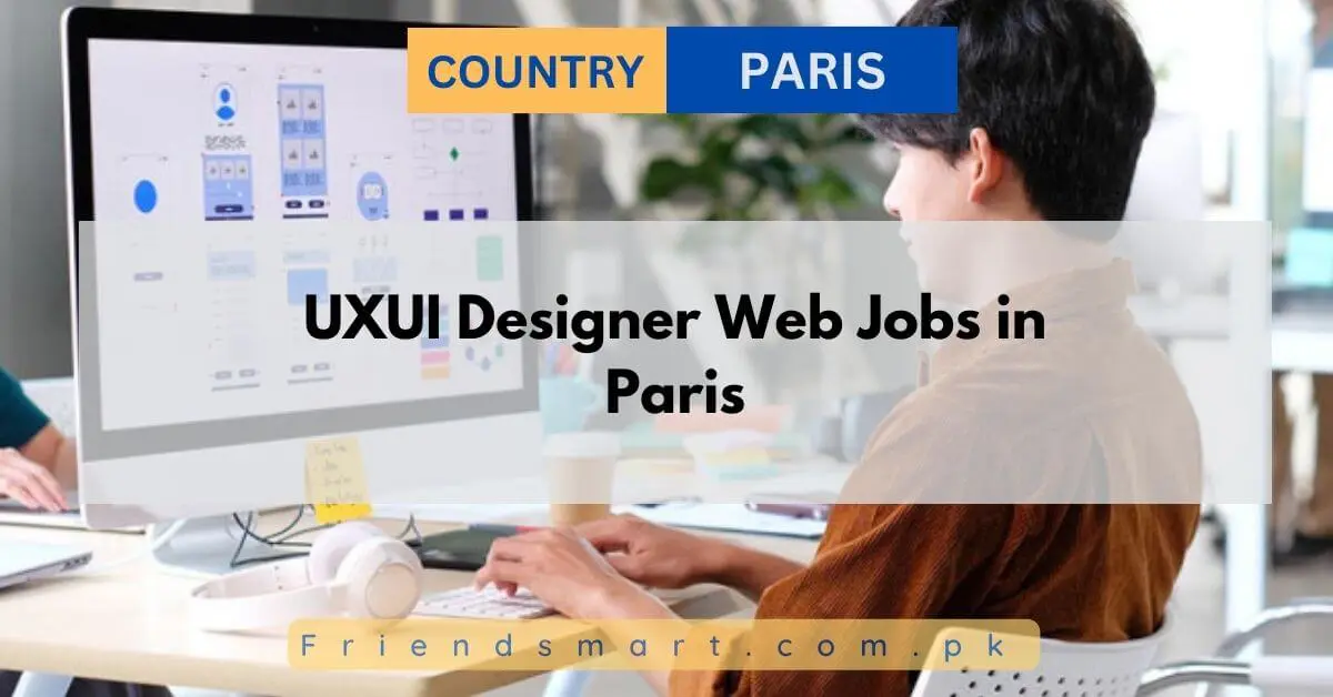 UXUI Designer Web Jobs in Paris