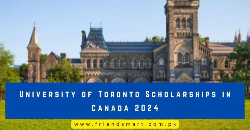 University of Toronto Scholarships in Canada 2024