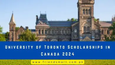 Photo of University of Toronto Scholarships in Canada 2024