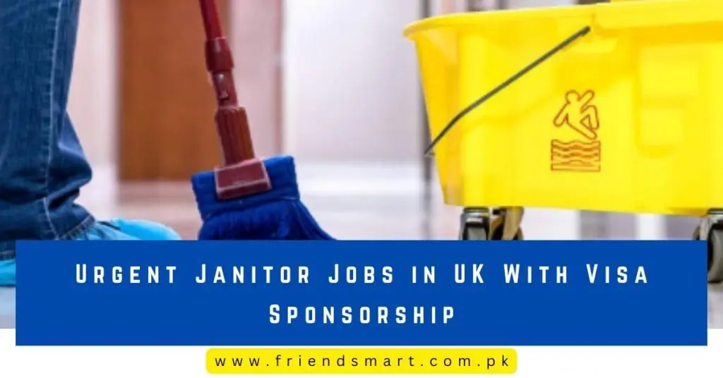 Urgent Janitor Jobs in UK With Visa Sponsorship
