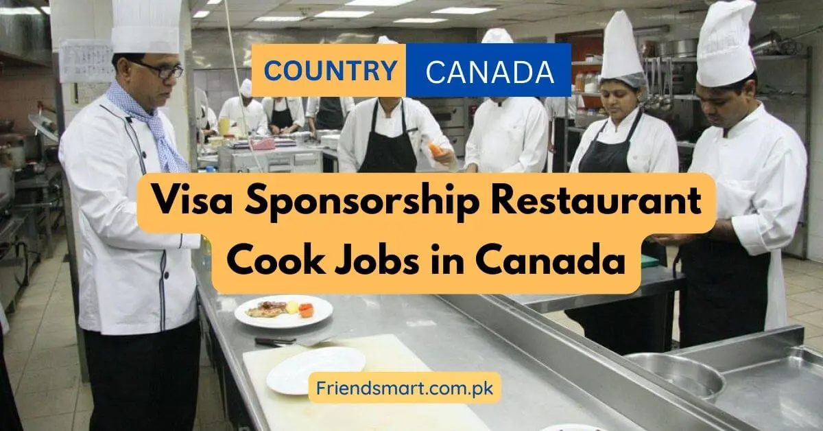 Visa Sponsorship Restaurant Cook Jobs in Canada