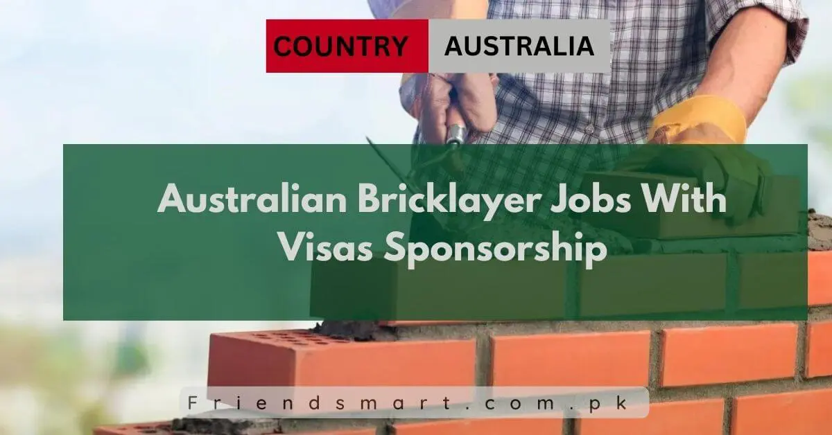 Australian Bricklayer Jobs With Visas Sponsorship