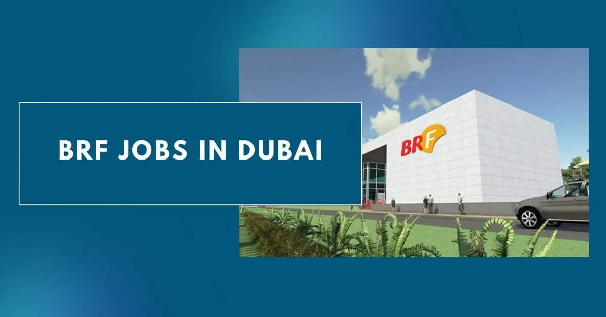 BRF Jobs in Dubai