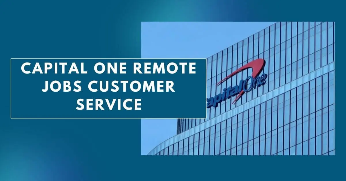 Capital One Remote Jobs Customer Service