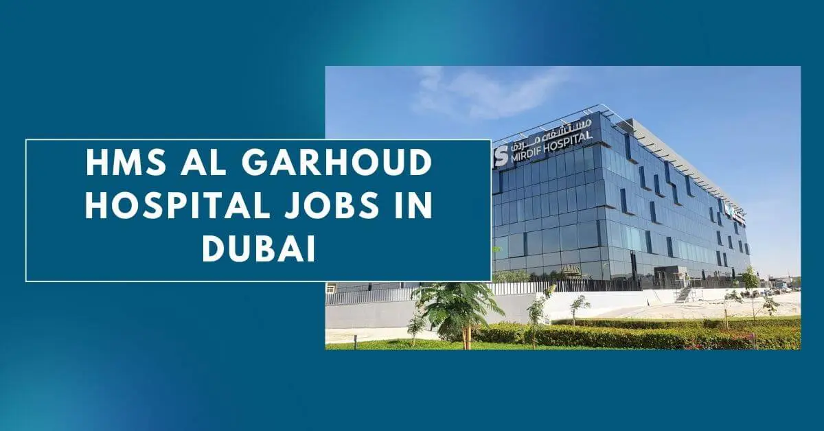 HMS Al Garhoud Hospital Jobs in Dubai