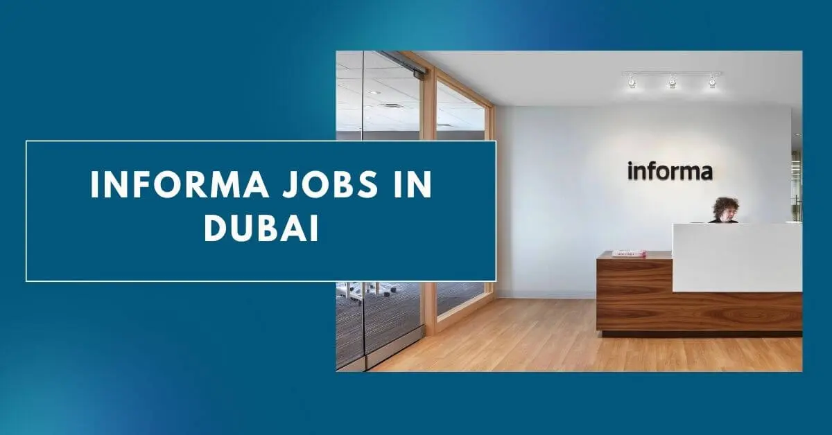 Informa Jobs in Dubai