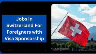 Photo of Jobs in Switzerland For Foreigners with Visa Sponsorship