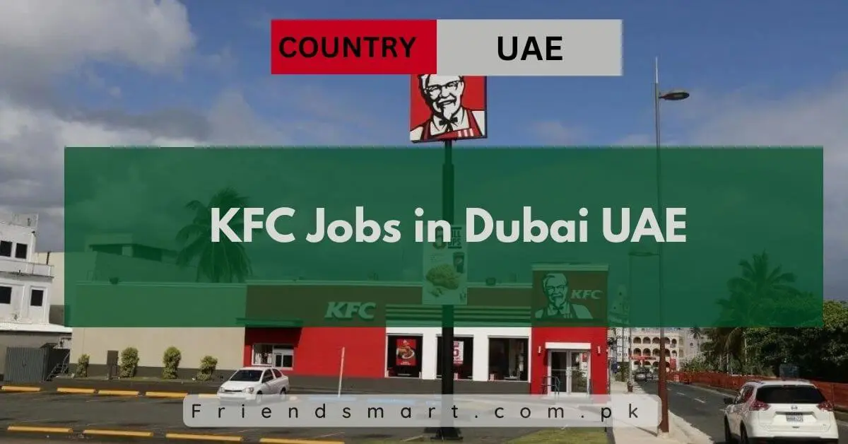 KFC Jobs in Dubai UAE