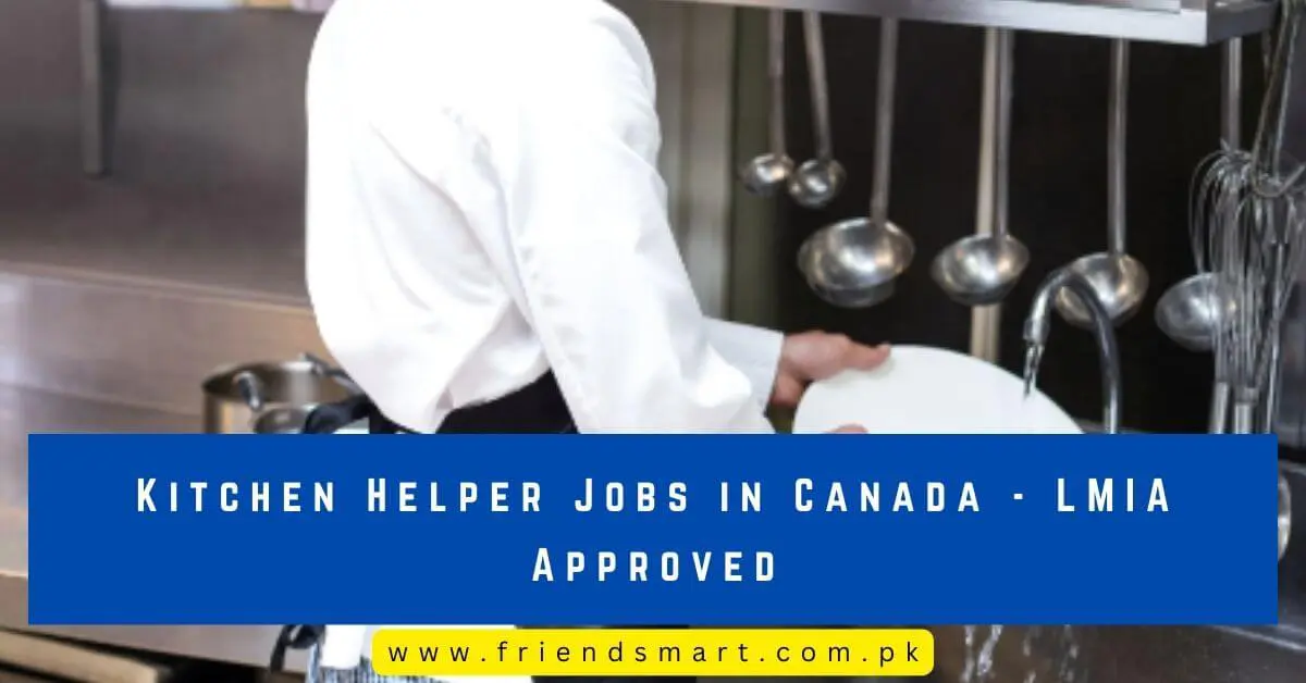 Kitchen Helper Jobs in Canada - LMIA Approved