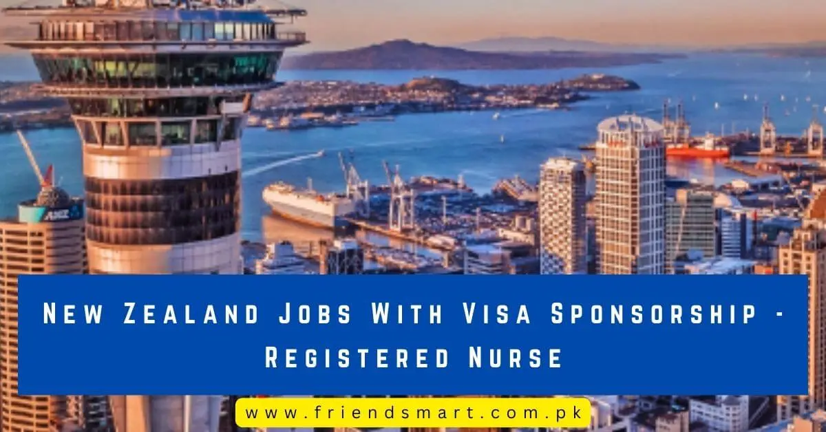 New Zealand Jobs With Visa Sponsorship -Registered Nurse