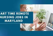 Photo of Part Time Remote Nursing Jobs in Maryland 2023 – Apply Now