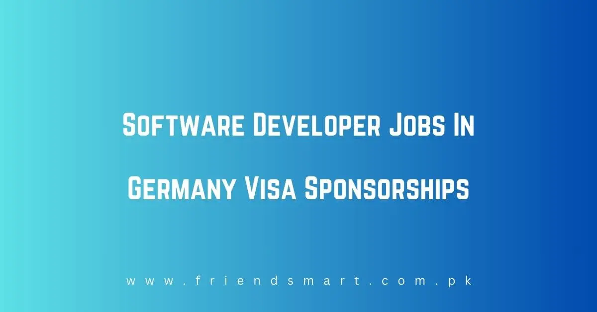 Software Developer Jobs In Germany Visa Sponsorships
