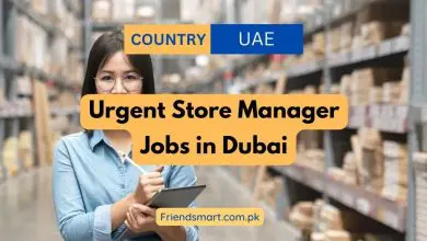 Photo of Urgent Store Manager Jobs in Dubai – Apply Now