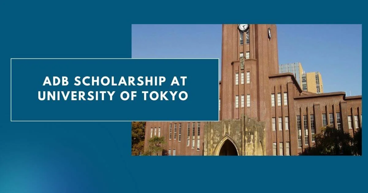 ADB Scholarship at University of Tokyo
