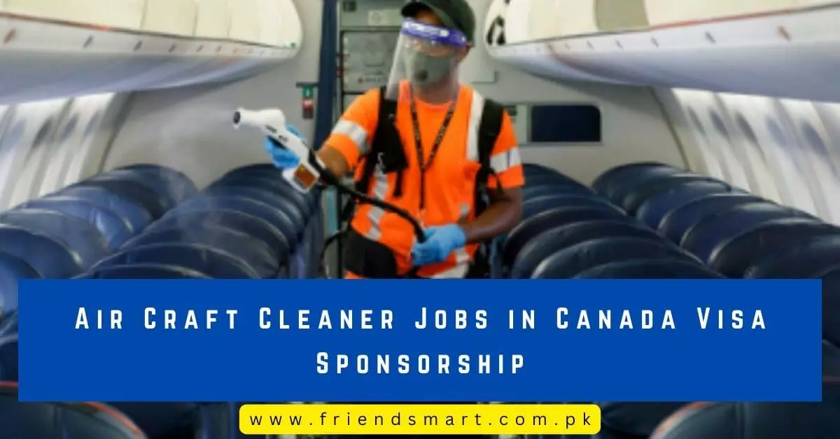 Air Craft Cleaner Jobs in Canada Visa Sponsorship