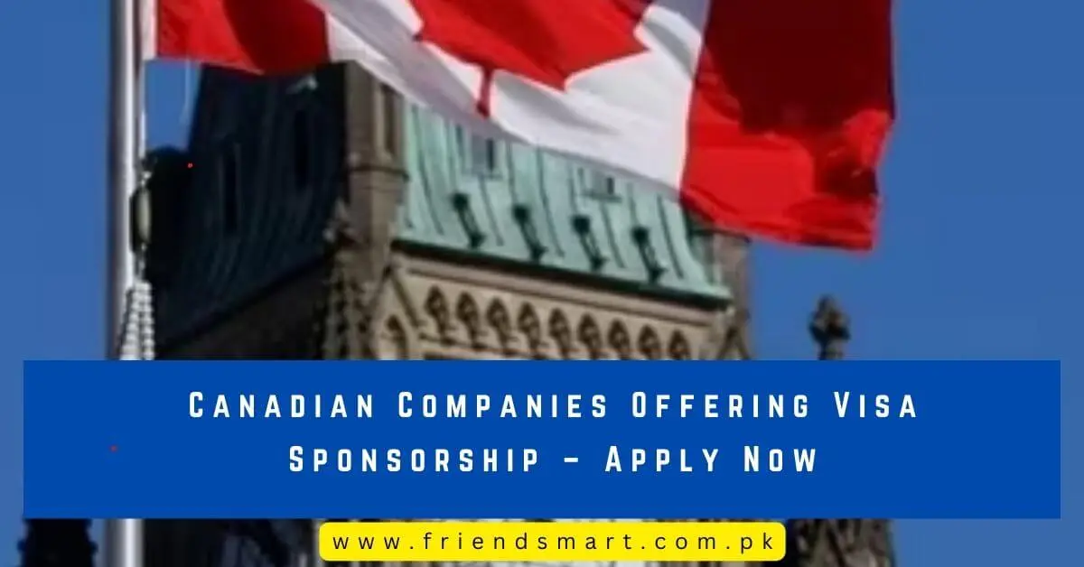 Canadian Companies Offering Visa Sponsorship