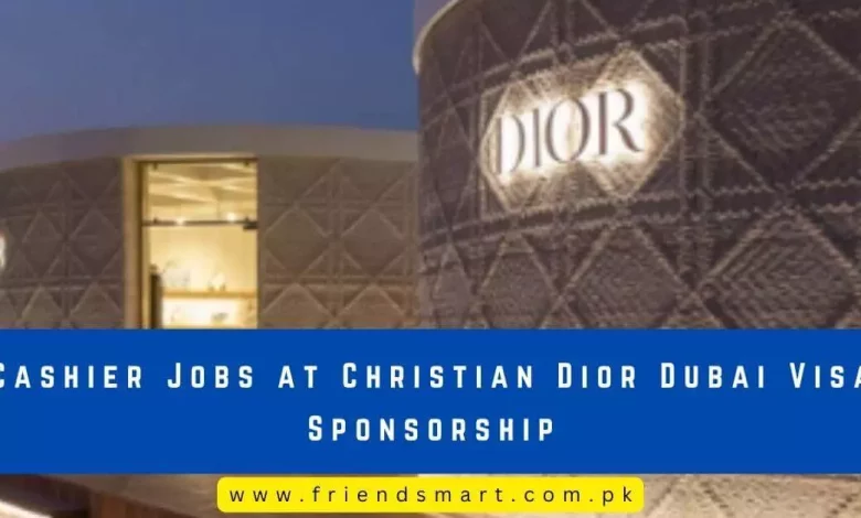 Photo of Cashier Jobs at Christian Dior Dubai Visa Sponsorship