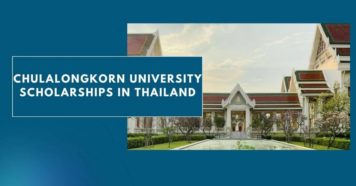 Chulalongkorn University Scholarships in Thailand