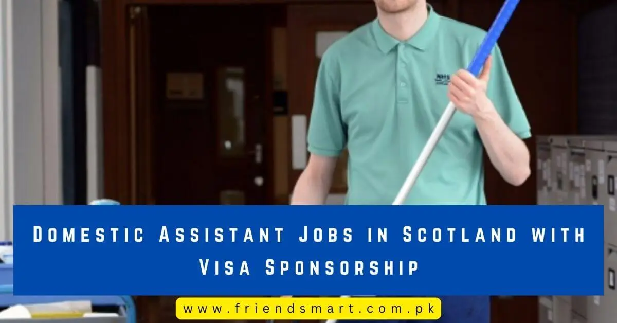 Domestic Assistant Jobs in Scotland with Visa Sponsorship