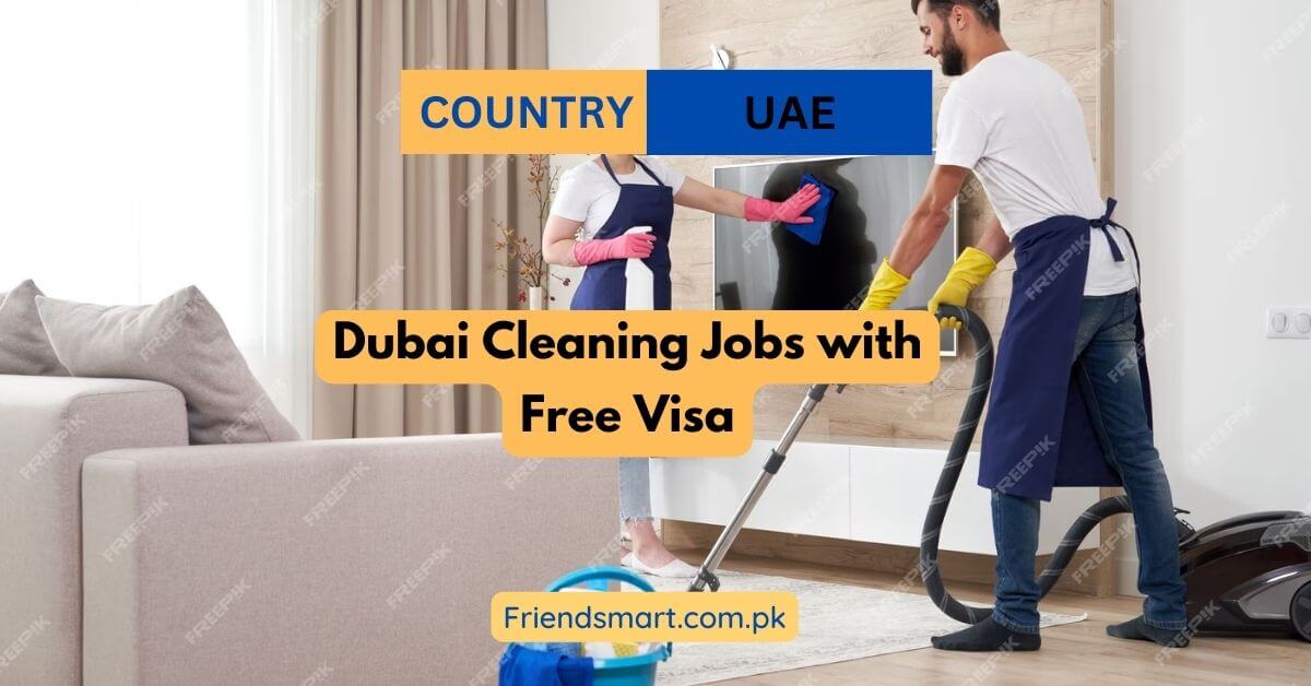 Dubai Cleaning Jobs with Free Visa