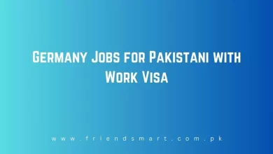 Photo of Germany Jobs for Pakistani 2024 with Work Visa