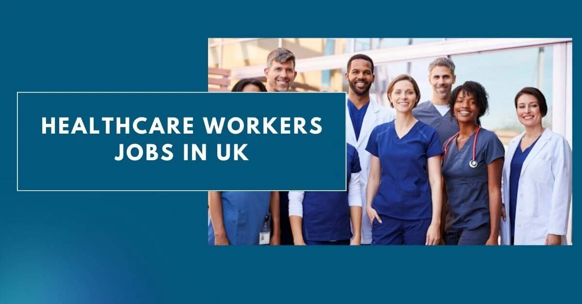HealthCare Workers Jobs in UK