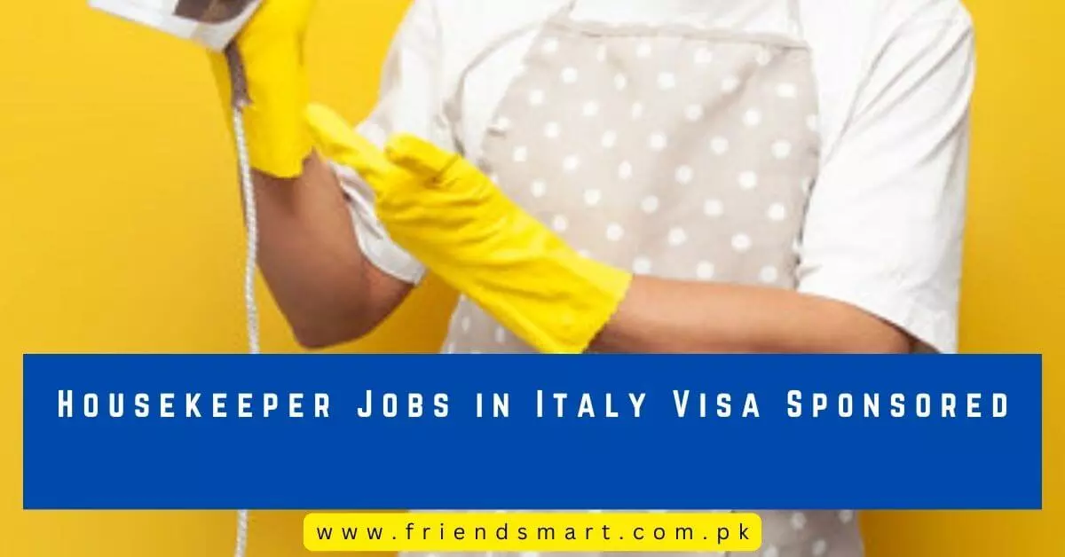 Housekeeper Jobs in Italy Visa Sponsored